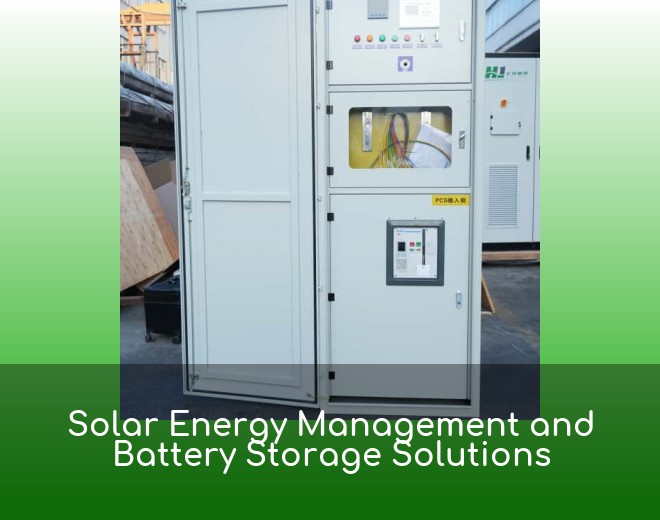 Solar Energy Management and Battery Storage Solutions