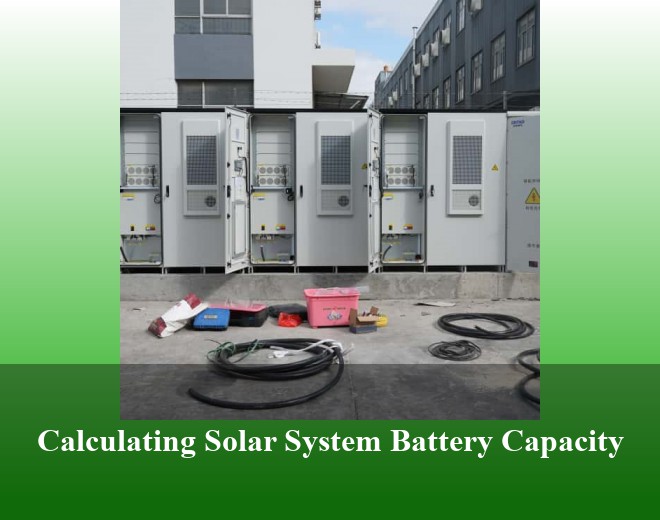 Calculating Solar System Battery Capacity