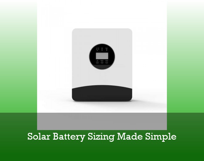 Solar Battery Sizing Made Simple
