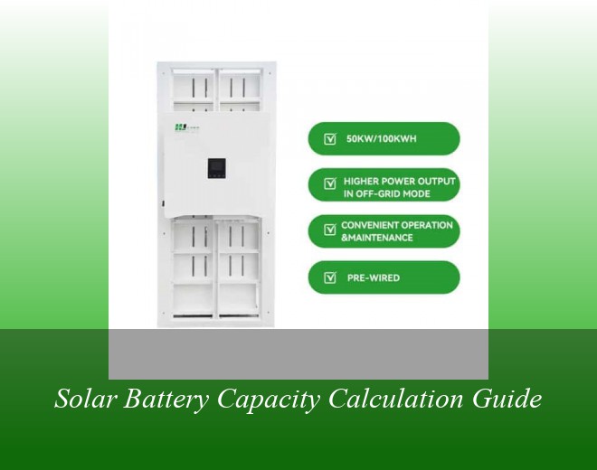 Solar Battery Capacity Calculation Guide