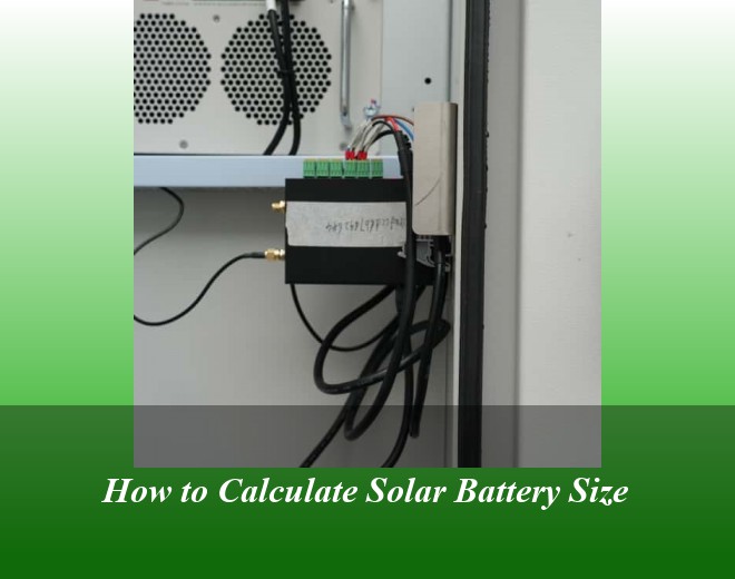 How to Calculate Solar Battery Size