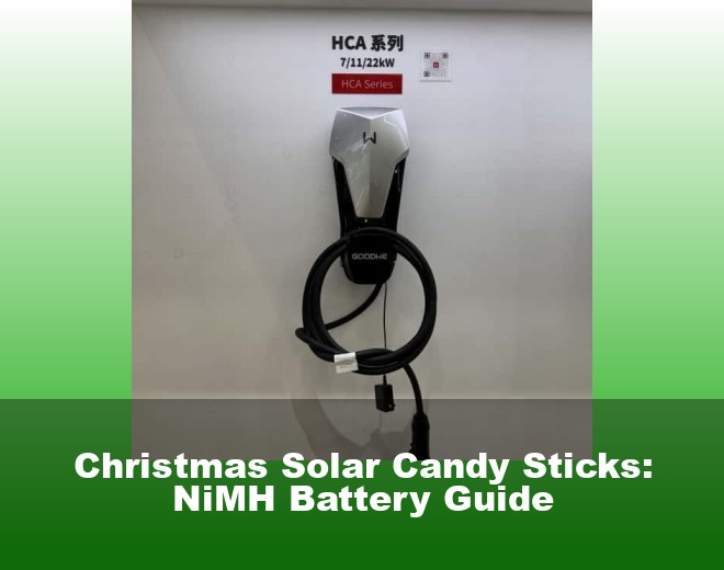 Christmas Solar Candy Sticks: NiMH Battery Guide