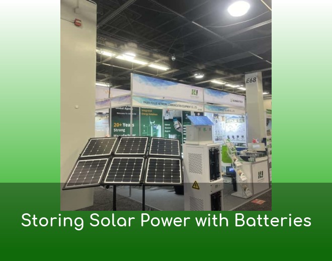 Storing Solar Power with Batteries