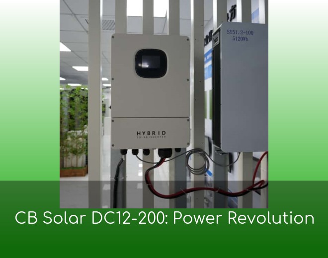 CB Solar DC12-200: Power Revolution
