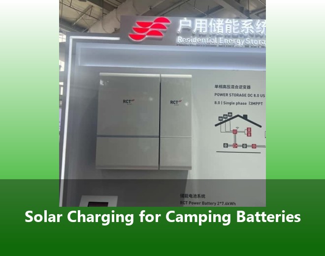Solar Charging for Camping Batteries