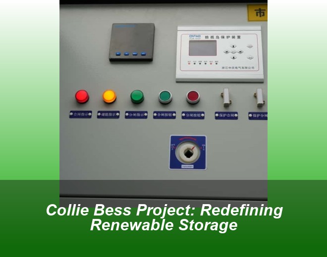 Collie Bess Project: Redefining Renewable Storage