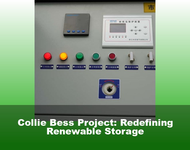 Collie Bess Project: Redefining Renewable Storage