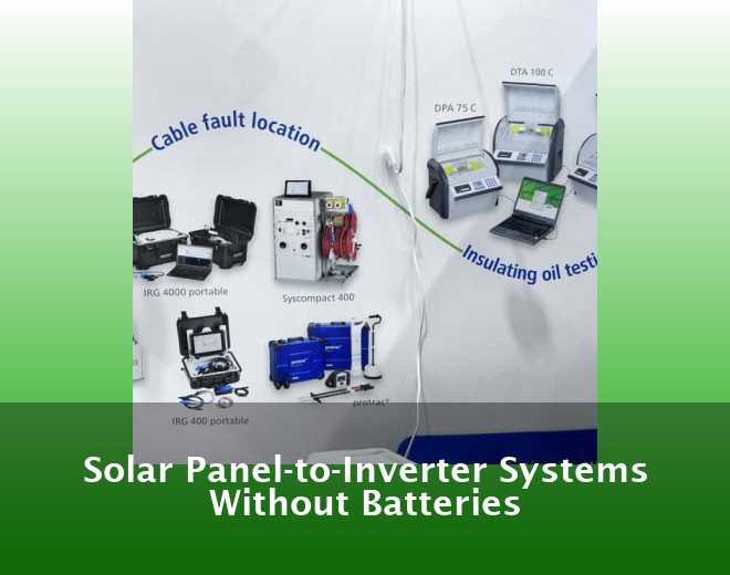 Solar Panel-to-Inverter Systems Without Batteries