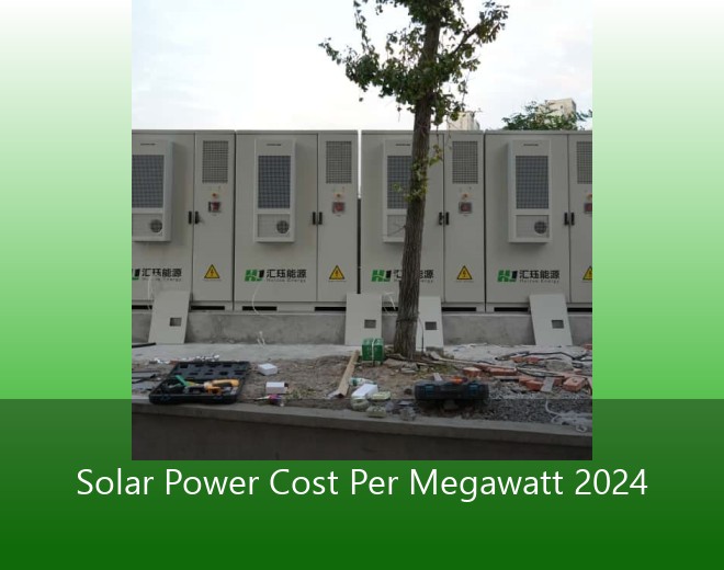 Solar Power Cost Per Megawatt 2024