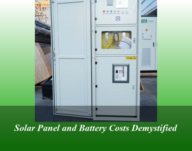 Solar Panel and Battery Costs Demystified