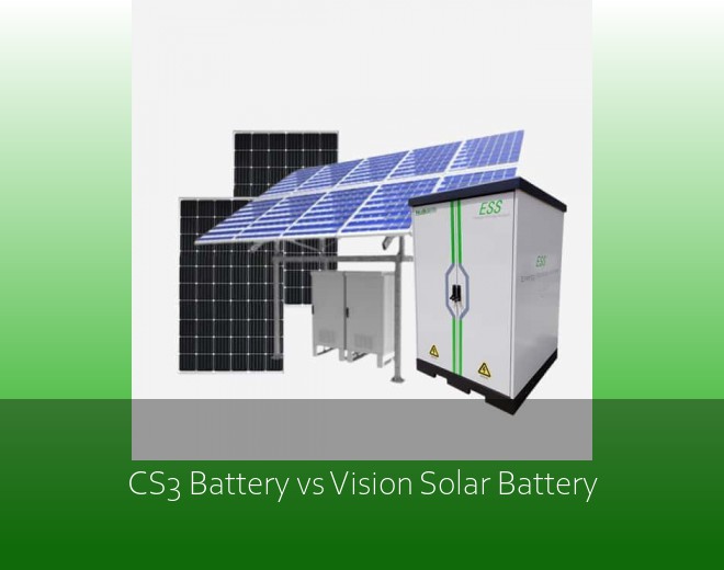 CS3 Battery vs Vision Solar Battery