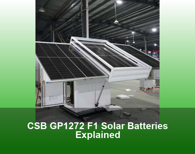 CSB GP1272 F1 Solar Batteries Explained