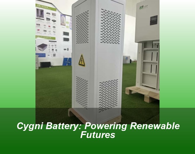 Cygni Battery: Powering Renewable Futures
