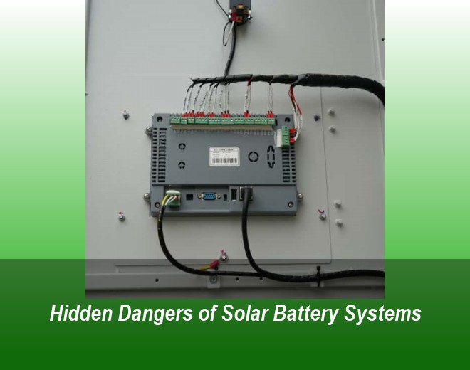 Hidden Dangers of Solar Battery Systems
