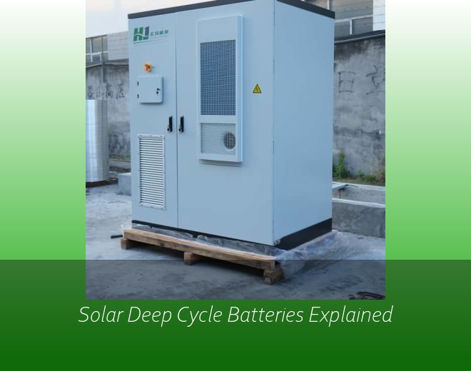 Solar Deep Cycle Batteries Explained