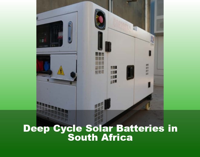 Deep Cycle Solar Batteries in South Africa