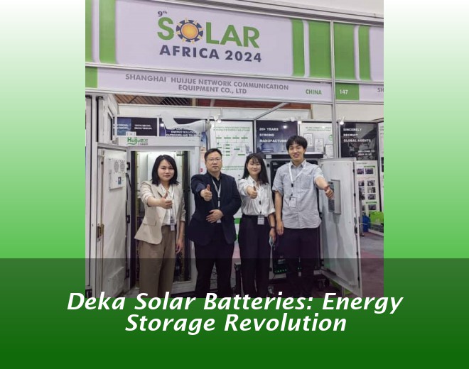 Deka Solar Batteries: Energy Storage Revolution