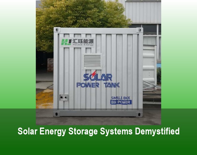 Solar Energy Storage Systems Demystified