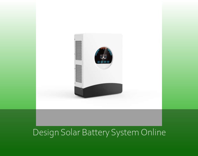 Design Solar Battery System Online