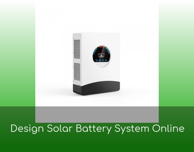 Design Solar Battery System Online
