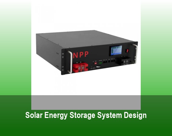 Solar Energy Storage System Design
