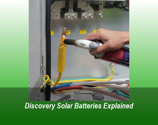 Discovery Solar Batteries Explained