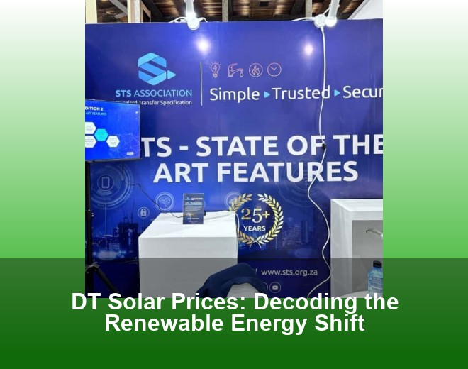 DT Solar Prices: Decoding the Renewable Energy Shift
