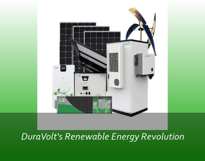 DuraVolt's Renewable Energy Revolution