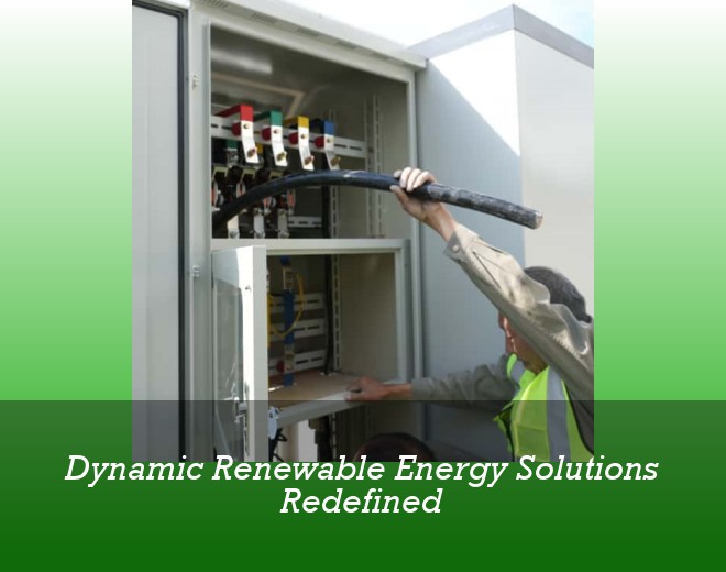 Dynamic Renewable Energy Solutions Redefined