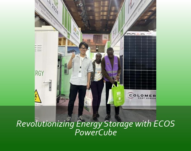 Revolutionizing Energy Storage with ECOS PowerCube