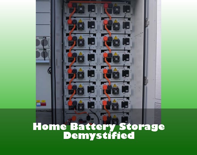 Home Battery Storage Demystified