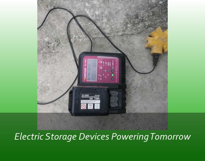 Electric Storage Devices Powering Tomorrow