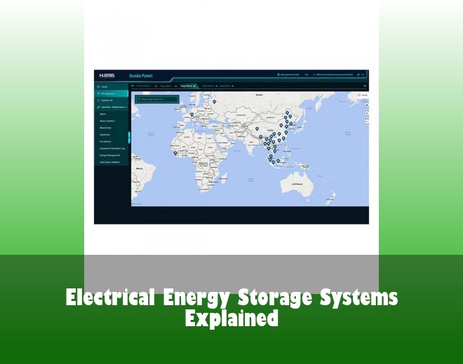 Electrical Energy Storage Systems Explained