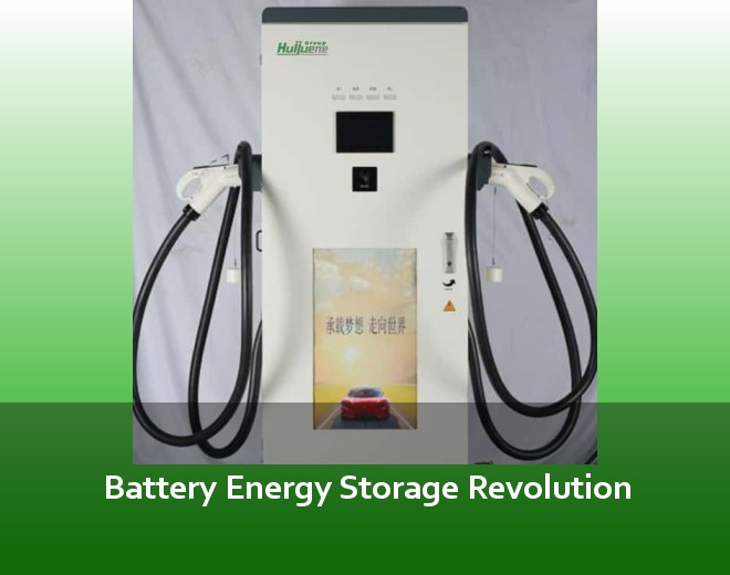 Battery Energy Storage Revolution