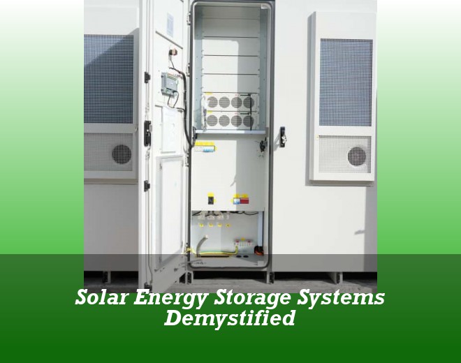 Solar Energy Storage Systems Demystified