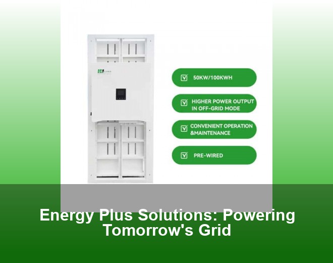Energy Plus Solutions: Powering Tomorrow's Grid