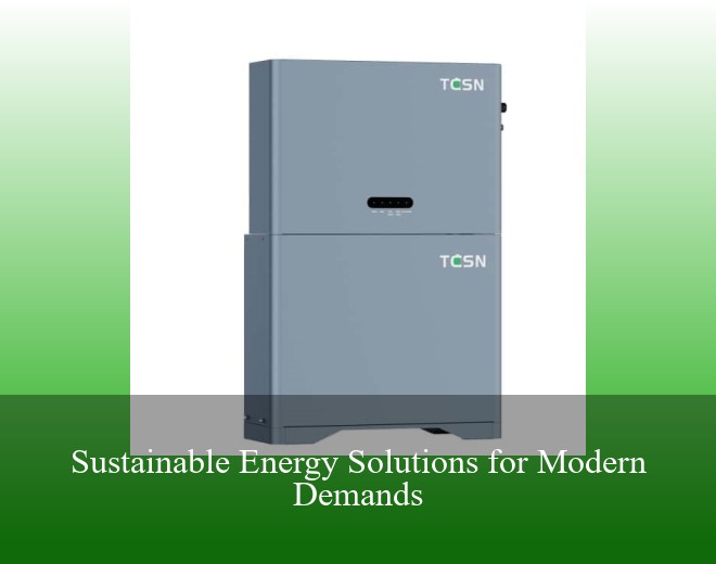 Sustainable Energy Solutions for Modern Demands