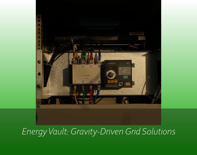 Energy Vault: Gravity-Driven Grid Solutions