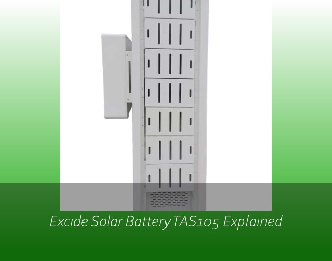 Excide Solar Battery TAS105 Explained