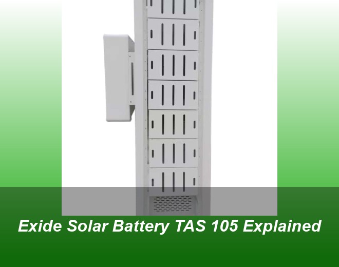 Exide Solar Battery TAS 105 Explained