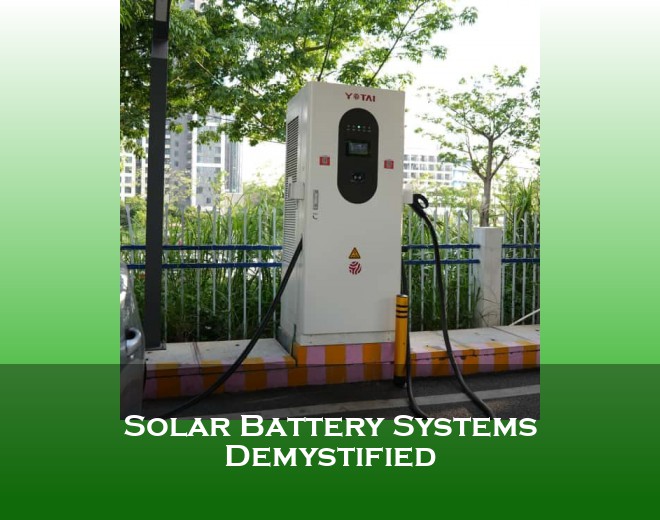 Solar Battery Systems Demystified