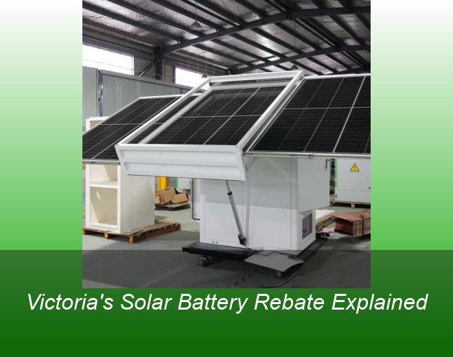 Victoria's Solar Battery Rebate Explained
