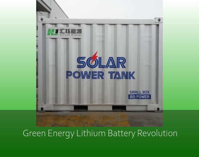 Green Energy Lithium Battery Revolution