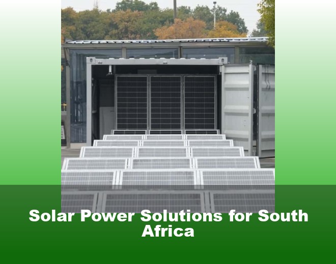 Solar Power Solutions for South Africa