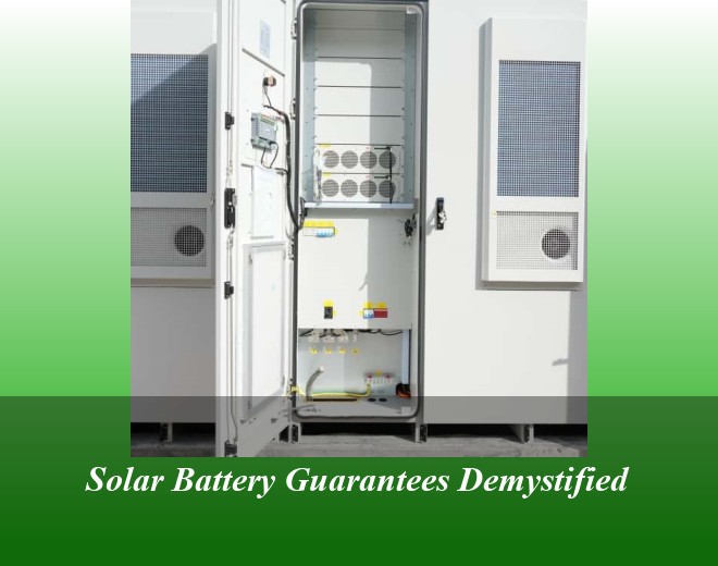 Solar Battery Guarantees Demystified