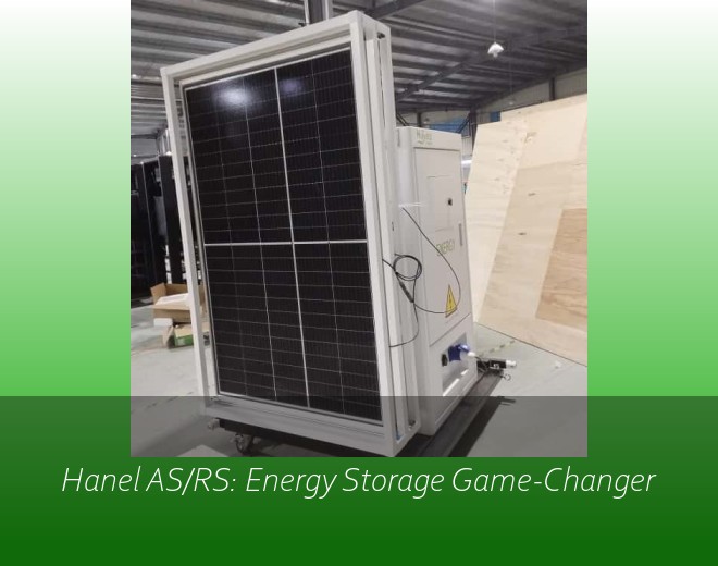 Hanel AS/RS: Energy Storage Game-Changer