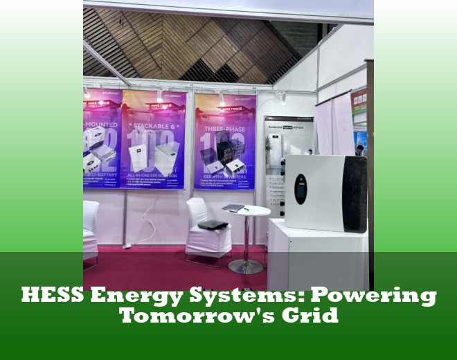 HESS Energy Systems: Powering Tomorrow's Grid