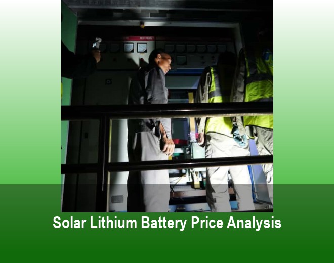Solar Lithium Battery Price Analysis