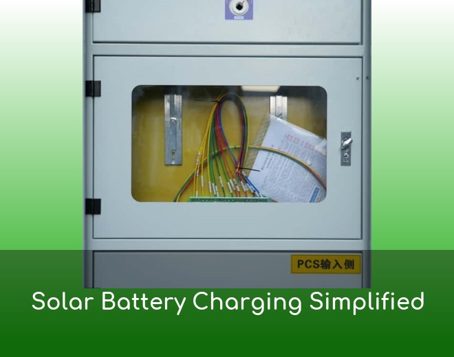 Solar Battery Charging Simplified