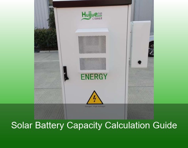 Solar Battery Capacity Calculation Guide